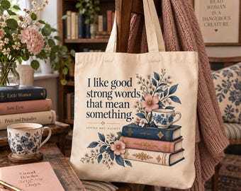 Bolso de tela literario Mujercitas, cita de Louisa May Alcott, regalo de algodón orgánico para amantes de los libros.