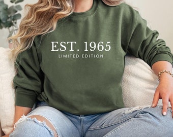 60th Birthday Gift 1965 Birthday Sweatshirt Gift For Women 60 Years Old Birthday Gift For Men 60th Birthday Party Gift Her Custom Sweatshirt