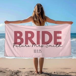 Custom Bride Beach Towel Bridal Shower Gift For Bride Bachelorette Gift Bride Beach Towel Pool Towel Bridal Party Gift Future Mrs Bride Gift