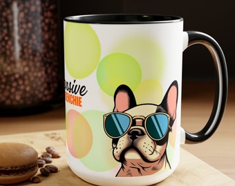 Taza divertida decorada para una Frenchie mama o papa. Amantes de los French bulldogs, Amo a mi mascota, Amantes del cafe, Taza temática