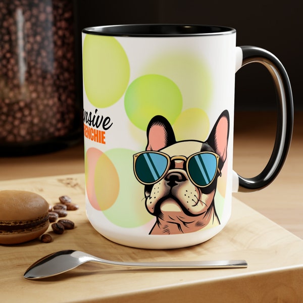 Taza divertida decorada para una Frenchie mama o papa. Amantes de los French bulldogs, Amo a mi mascota, Amantes del cafe, Taza temática