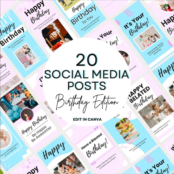 Birthday Social Media Content|Instagram TikTok Facebook Pinterest Snapchat|Canva Templates|Post and Story|Aesthetic Blue and Pink Theme