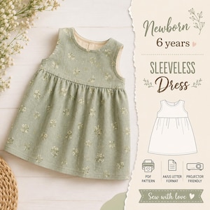 May include: A sage green sleeveless dress with a small white floral pattern. The text reads Newborn 6 years SLEEVELESS Dress, PDF PATTERN, A4/US LETTER FORMAT, PROJECTOR FRIENDLY, and Sew with love. Includes a line drawing of the dress.