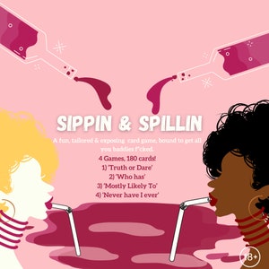 Sippin and Spillin: Juego de cartas para beber para niñas digitales mayores de 18 años /180 cartas/ (Lo más probable es, Quién lo ha hecho, Verdad o Reto, Yo nunca lo he hecho)