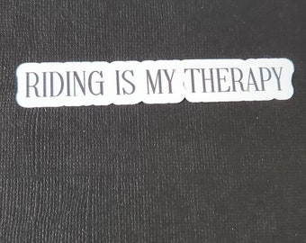 Riding Is My Therapy, Sticker