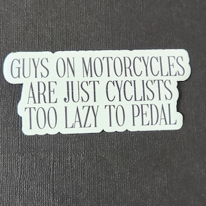 Jungs auf Motorrad sind nur Radfahrer, Sticker