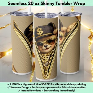 May include: A 20 oz skinny tumbler wrap featuring a cartoon dog wearing sunglasses, a cap, and a gold chain. The dog is inside a gold zipper design on a tan background. The text "Seamless 20 oz Skinny Tumbler Wrap" is at the top.