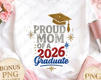 Proud Mom 2026 Graduate PNG: Glitter Sublimation Design (Digital Download)