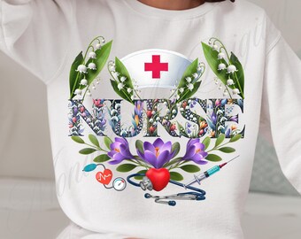 Nurse Png, Nurse Life Png, Nurse Sublimation Design Png, Nurse Png Files, Nursing Png, Nurse Floral Png, Nurse Lily of the Valley Png, Gift