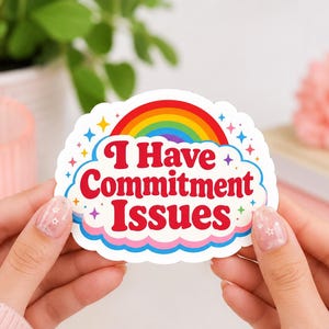 Funny Commitment Issues Sticker, Retro Rainbow Vinyl Decal, Cute Waterproof Laptop Sticker, Water Bottle Sticker, Sarcastic Gift Idea