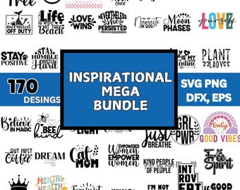 以下が含まれることがあります： 青と白のグラフィックで、「Inspirational Mega Bundle」というテキストと、白地に黒文字で書かれた170のインスピレーションを与える引用文が並んでいます。引用文には、「Wild and Free」、「Stay Positive」、「Believe in Magic」、「Dream Big」、「Cat Mom」、「Feminist AF」、「Inhale Exhale」、「Just Breathe」、「Kind People」、「Girl Power」、「Only Good Vibes」、「Free Spirit」、「Good Things Take Time」などがあります。
