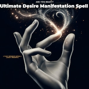 Ultimate Desire Manifestation Spell | 7-Day Intensive Ritual | Daily Insights | Powerful Wish Fulfillment Magic | Transform Your Reality