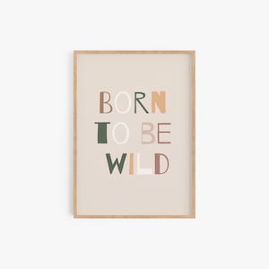 Safari Nursery Prints, Born to be Wild, Jungle Safari Playroom Decor, Kids Room Printable Wall Art, Safari Animals, Digital Download WILD01