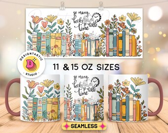 May include: White ceramic mug with a pink handle. The mug features a colorful illustration of a stack of books with flowers and the text "So many, books so little time". The mug is available in 11 and 15 ounce sizes.