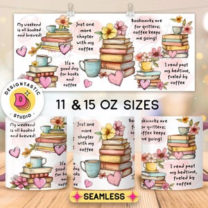 May include: Two white ceramic mugs with colorful illustrations of books, coffee cups, and flowers. The mugs feature text that reads "My weekend is all booked and brewed!" and "Just one more chapter with my coffee". The mugs are available in 11 and 15 ounce sizes.