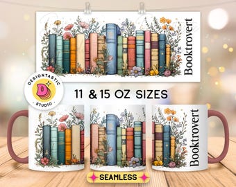 Booktrovert Floral stack of Books 11 and 15oz PNG Mug Wrap Sublimation Design, Reading Lover Digital Download, Spring Bookworm Reader Print