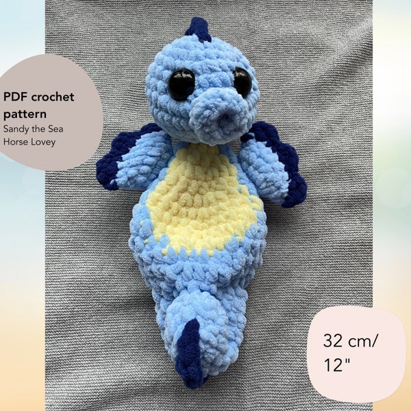Sandy the Sea Horse Lovey Crochet Pattern | Sea Horse Security Blanket Toy | Baby Comforter | Baby Snuggler | Baby Lovey| Seahorse Crochet
