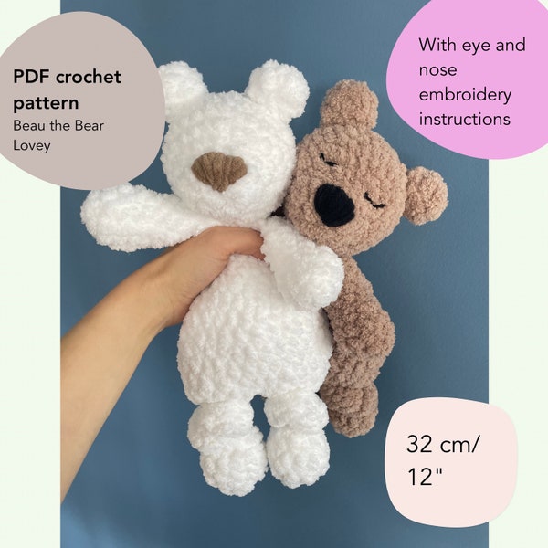 Beau the Bear Lovey Crochet Pattern | Bear Crochet Pattern | Bear Low Sew Pattern | Security Toy Pattern | Baby Comforter | Baby Snuggler
