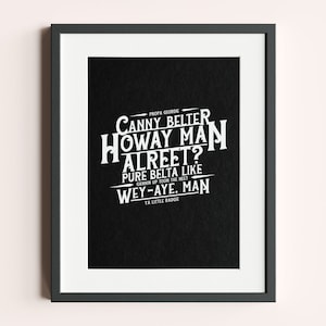 Geordie Newcastle Dialect Slang Typography Print