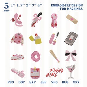 May include: A collection of 16 digital embroidery designs for machines, featuring icons like a pink telephone, a knife with a bow, a ribbon, a bandage, a jacket, a lighter, mascara, a phone, sneakers, a scrunchie, a bat, a bow, a chainsaw, a candle, and a martini glass with the text FINAL GIRL.