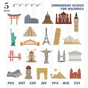 Peut inclure: Une collection de motifs de broderie numérique pour machines représentant 20 monuments mondiaux comme la tour Eiffel, la statue de la Liberté et le Taj Mahal. Le texte indique 5 SIZES 2" 3" 4" 5" 6" EMBROIDERY DESIGN FOR MACHINES et les formats PES DST EXP JEF VP3 HUS XXX.
