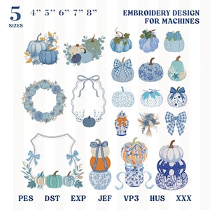May include: A collection of blue and white embroidery designs for machines, featuring pumpkins, floral wreaths, decorative frames, bows, and ginger jars. The text reads 5 SIZES 4" 5" 6" 7" 8" EMBROIDERY DESIGN FOR MACHINES and file formats PES DST EXP JEF VP3 HUS XXX.