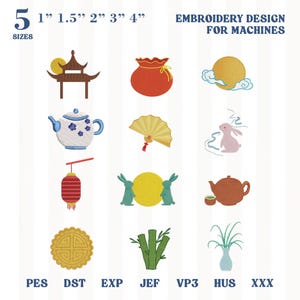 Könnte beinhalten: Ein digitales Stickmuster-Set mit 12 Motiven: Pagode, roter Beutel, Vollmond, Teekanne, Fächer, Hase, Laterne, zwei Hasen, Teeservice, Mondkuchen, Bambus und Vase. Text: 5 SIZES 1" 1.5" 2" 3" 4" EMBROIDERY DESIGN FOR MACHINES PES DST EXP JEF VP3 HUS XXX.