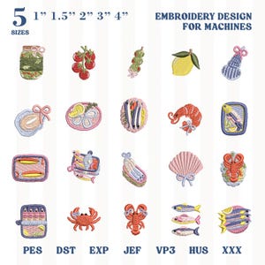 May include: A digital collection of 20 machine embroidery designs featuring seafood and food motifs, including sardines, shrimp, lobster, crab, lemon, and shellfish. The text reads 5 SIZES 1" 1.5" 2" 3" 4" EMBROIDERY DESIGN FOR MACHINES and file formats PES DST EXP JEF VP3 HUS XXX.