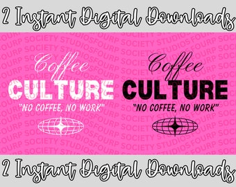 Coffee Club PNG, Coffee Culture PNG, Coffee lovers Png, Coffee digital download