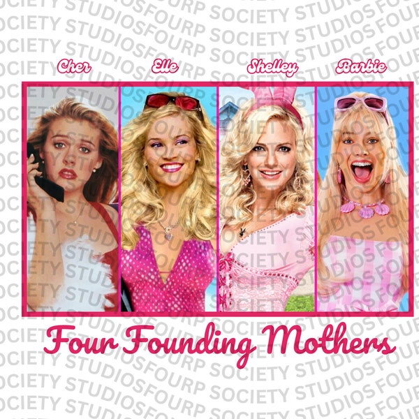 Four Founding Mothers PNG Barbie PNG House Bunny PNG Clueless pig Legally Blonde one Elle Woods Png