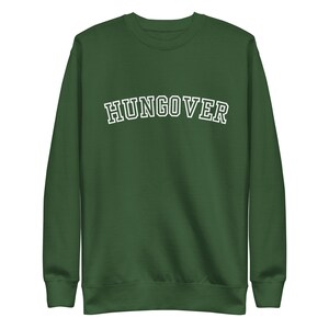 HUNGOVER Crewneck Sweatshirt