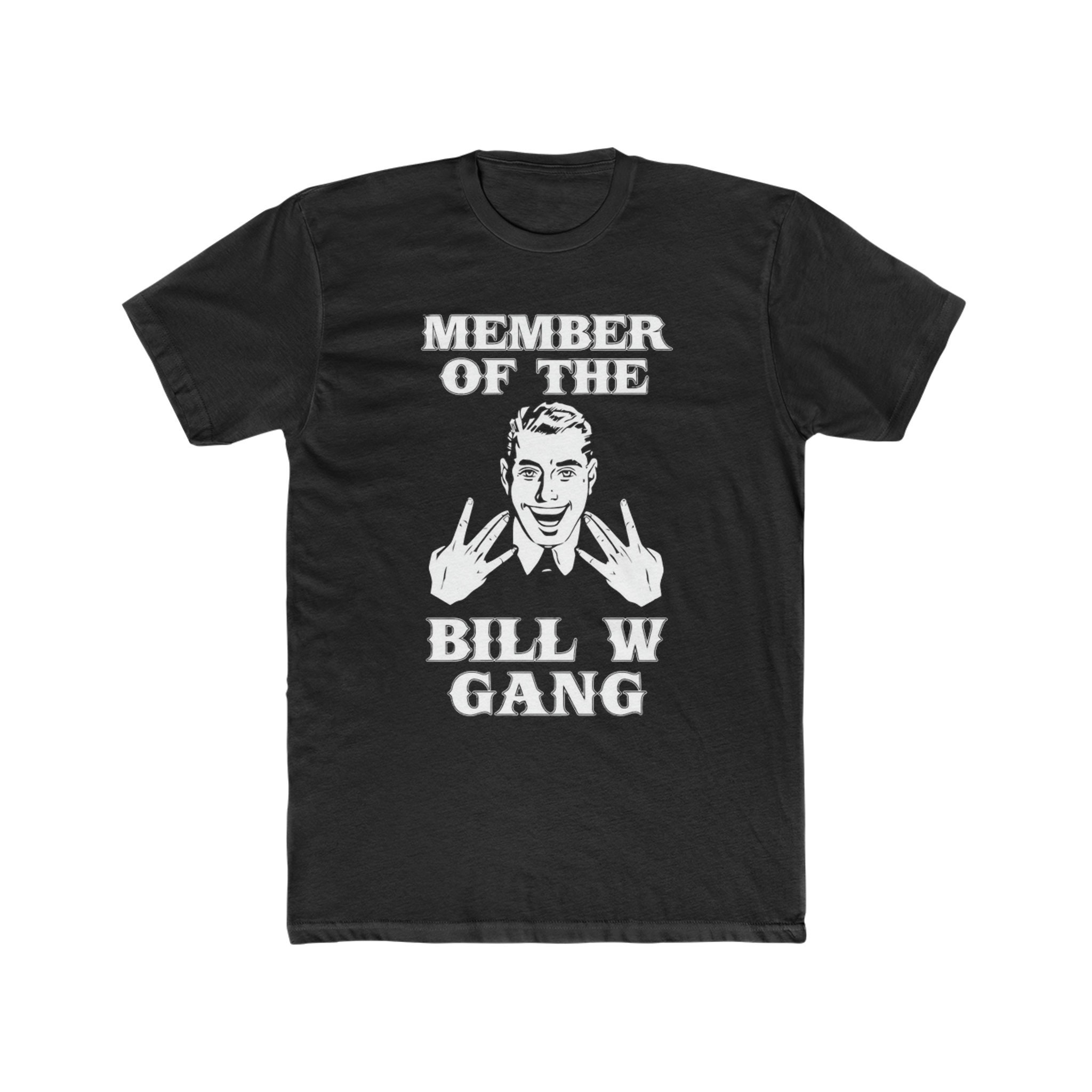 Bill W. Gang - Alcoholics Anonymous - Men's Cotton Crew Tee