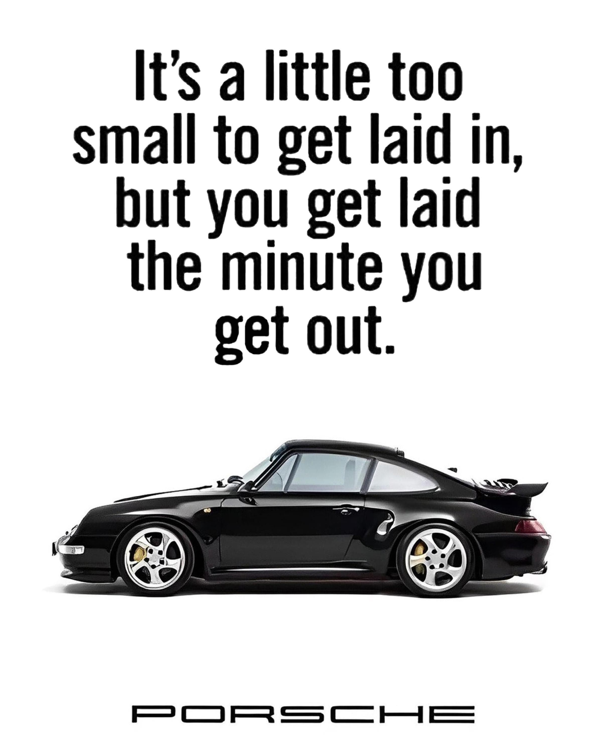 ポスター Porsche 911 Too Small to Get Laid in GT3 Poster 8