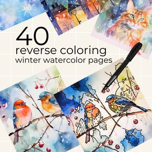 May include: 40 reverse coloring winter watercolor pages. The image shows a collection of winter-themed watercolor illustrations, including a snowy cityscape, a cat, and birds on branches. The illustrations are outlined in black, ready for coloring.