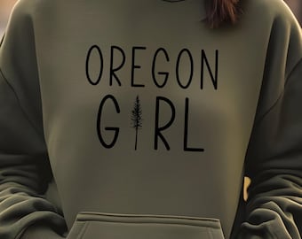 Oregon Girl Hoodie: Pacific Northwest Outdoor Sweater
