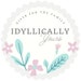 Idyllically Yours