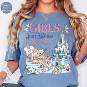 Retro Disney Girls Just Wanna Have Fun shirt,Disney Trip Shirt,Comfort Colors Shirt, Cute Disneyland Girls Vacation Shirt,Disney Gift Tee image 5