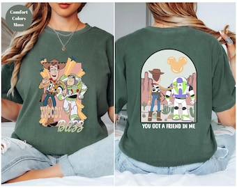 Toy Story Two Sided Shirt, You've Got A Friend In Me Shirt, Woody And Buzz Shirt, Disney Family Shirt Toy Story Charters Shirt