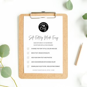Peut inclure: Une liste de contr&ocirc;le sur un presse-papiers avec le texte "Self-Editing Made Easy" et un logo qui dit "Personalize with Corjl". La liste de contr&ocirc;le comprend des &eacute;l&eacute;ments tels que "Faire des modifications directement dans votre navigateur", "Changer le style de police, la couleur et la taille", "D&eacute;placer le texte, redimensionner ou supprimer", "Ajouter votre propre texte et vos propres photos", "Ajouter un arri&egrave;re-plan ou modifier la couleur", "T&eacute;l&eacute;charger des fichiers au format PDF, JPEG ou PNG", et "Eventinkstudio.etsy.com".