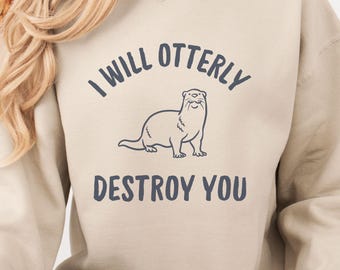 Witty Otter Sweatshirt Collection. Comfy Vintage Soft.