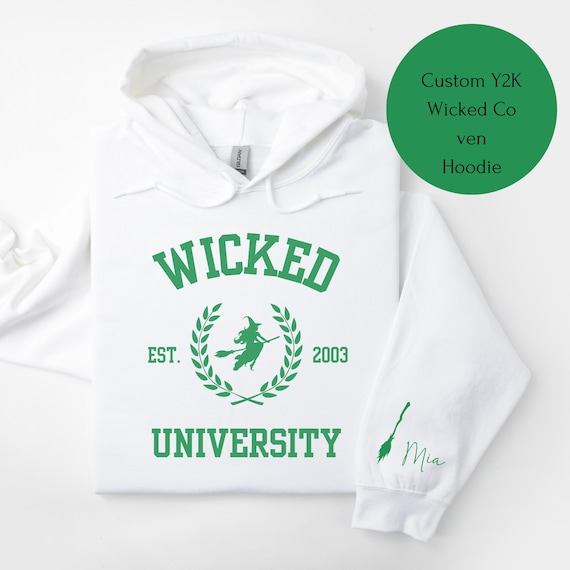 Custom Wicked University Hoodie, Green Witch Core Sweatshirt
