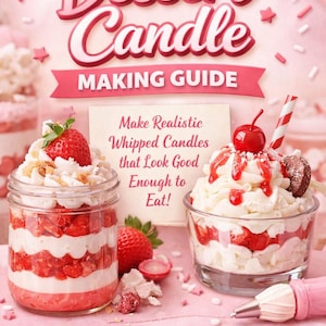 Dessert Candle Making Guide PDF | Whipped Candle Tutorial | Resell Digital Product