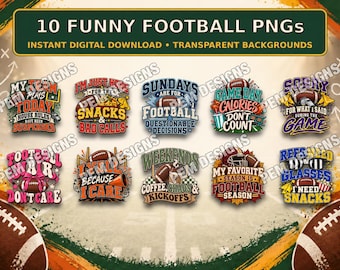 Funny Football PNG Bundle, 10 Game Day Sayings, Football Season Sublimation Designs, DTF Shirt Graphics, Instant Download English