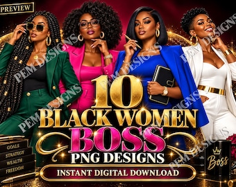 Black Women Boss PNG Bundle, 10 Boss Lady Designs, Melanin CEO Clipart, DTF Sublimation Shirt Graphics, Digital Download