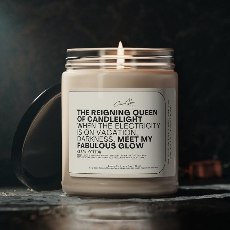 The Reigning Queen of Candlelight Candle, Custom Sarcastic Funny Candle, Sassy Lights Out Candle