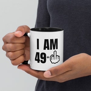 49 Plus Middle Finger Mug, Funny 50th Birthday Coffee Cup, 49 + Middle Finger Cup, Fun Gag Gift for 50th Birthday