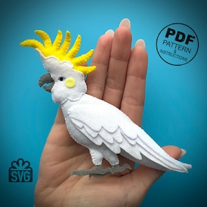 Cockatoo Sewing Pattern PDF and SVG. Parrot. Birds Pattern. Citron-crested Cockatoo. Felt Animals Pattern. Cockatoo DIY. Plush Cockatoo.