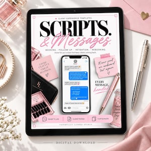 May include: A digital tablet screen displaying a template titled SCRIPTS & MESSAGES with pink and black text. The screen shows a smartphone interface with text message bubbles, pink sticky notes, a black pouch, and a rose gold pen graphic.