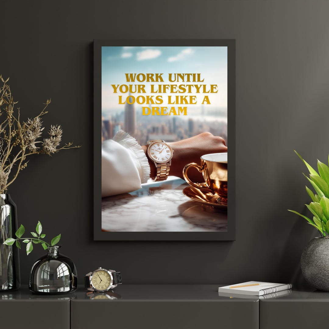 Work Lifestyle Dream Art Print – Office Inspiration, Minimalist Poster ...