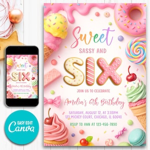 Sweet Sassy and Six Birthday Invitation, Sweet Six Invite, Donut Dessert Candy Party, 6th Birthday Girl Editable Printable Template